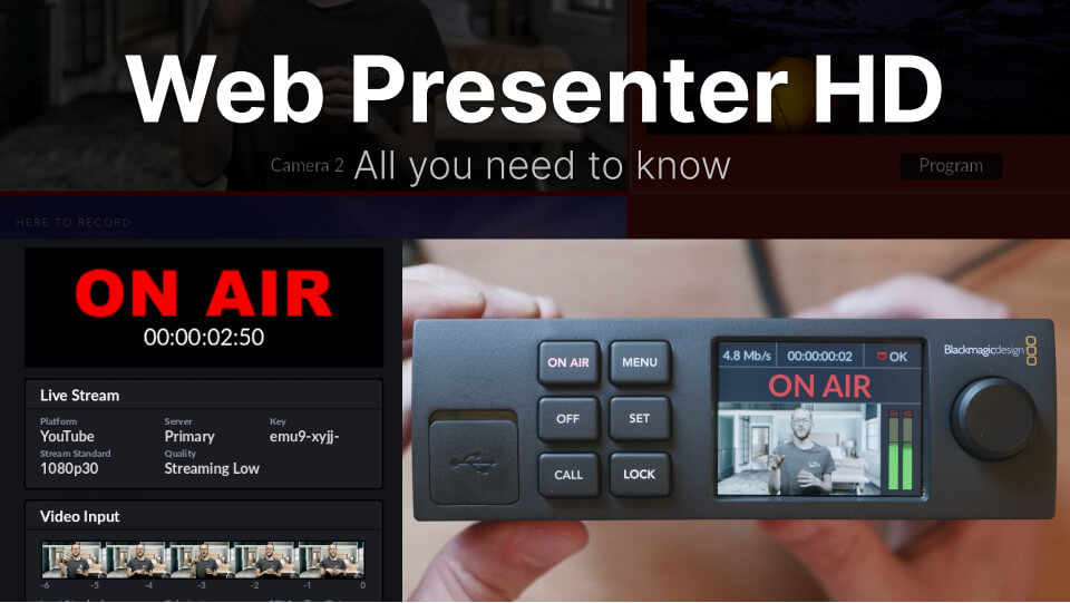 Blackmagic Web Presenter HD - A detailed look