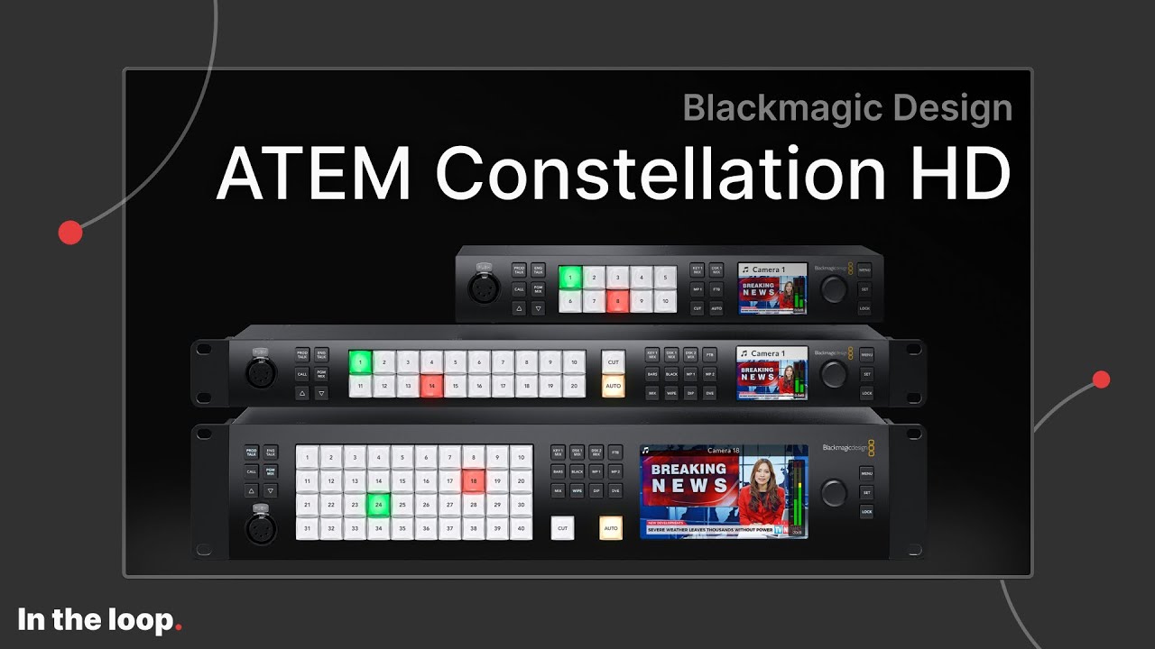NEW ATEM Constellation HD switchers